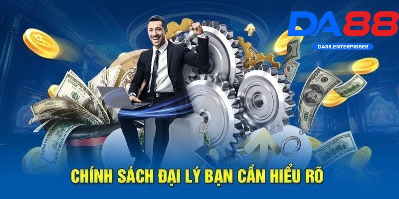 Đại Lý DA88 2 Chính sách đại lý DA88