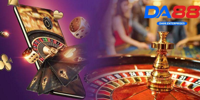 Ưu điểm của Casino DA88