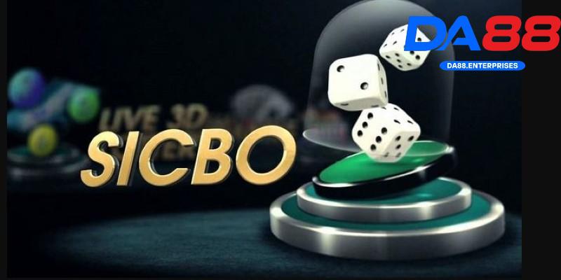 Sicbo DA88 – Cược tài xỉu chuẩn xác, rinh quà khủng mỗi ngày 1 Sicbo DA88